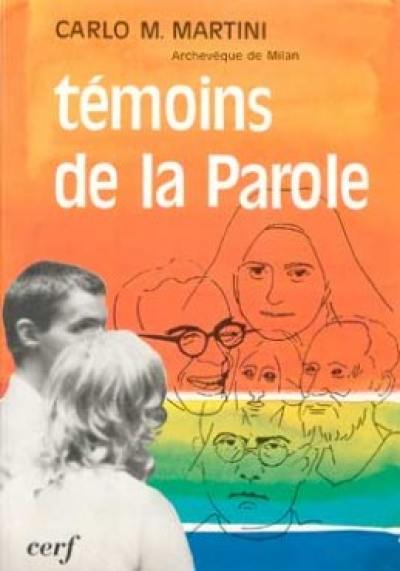 Témoins de la parole Témoins de la parole