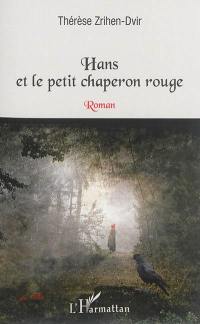 Hans et le petit chaperon rouge