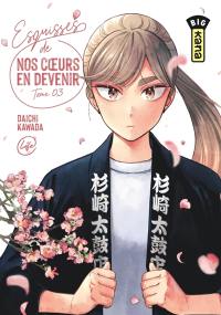 Esquisses de nos coeurs en devenir. Vol. 3