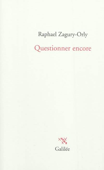 Questionner encore