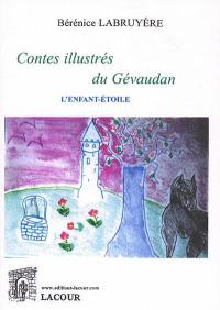 L'enfant-étoile : contes illustrés du Gévaudan