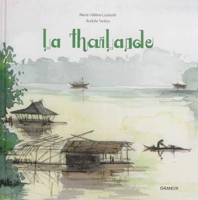 La Thaïlande La Thaïlande