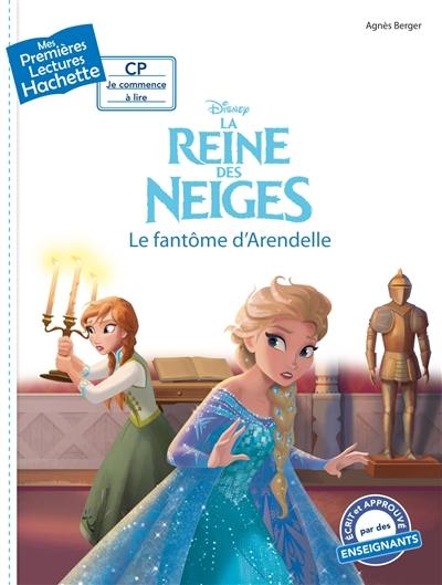 La reine des neiges : le fantôme d'Arendelle La reine des neiges : le fantôme d'Arendelle