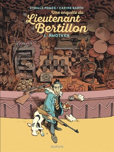 Une enquête du lieutenant Bertillon. Vol. 1. Amotken Une enquête du lieutenant Bertillon. Vol. 1. Amotken