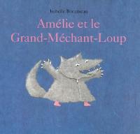 Amélie et le grand méchant loup