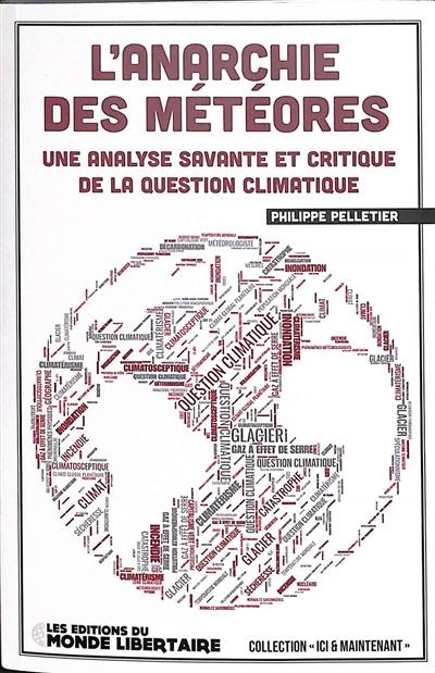 L'anarchie des météores : une analyse savante et critique de la question climatique L'anarchie des météores : une analyse savante et critique de la question climatique
