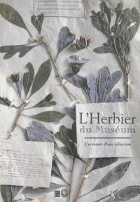 L'herbier du Muséum : l'aventure d'une collection