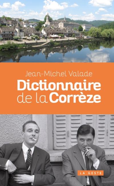 Dictionnaire de la Corrèze : 2024 Dictionnaire de la Corrèze : 2024