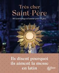 Très cher saint-père : 80 témoignages d'amour pour l'Eglise