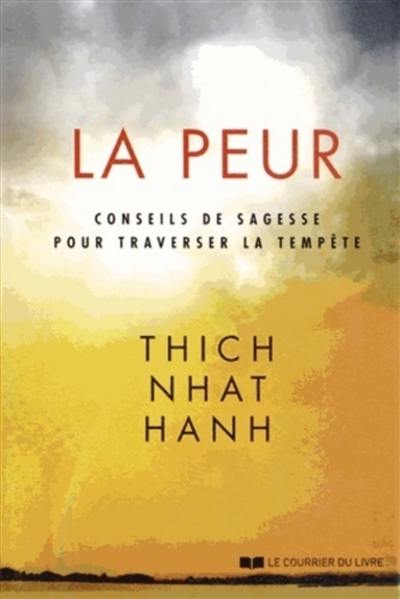 La peur : conseils de sagesse pour traverser la tempête