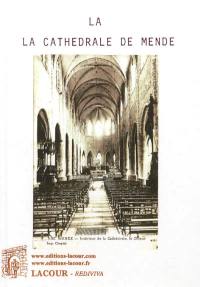 Monographie illustrée de la cathédrale de Mende