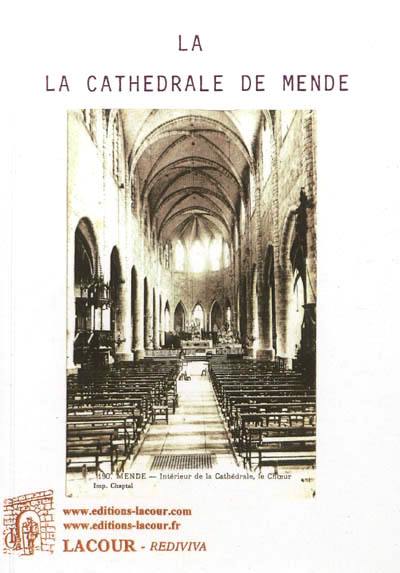 Monographie illustrée de la cathédrale de Mende