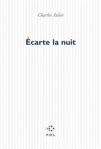 Ecarte la nuit Ecarte la nuit