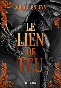 L'académie du sang ailé. Vol. 2. Le lien de feu