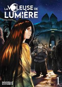 La voleuse de lumière. Vol. 1