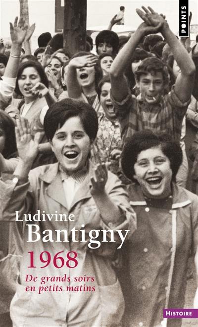 1968 : de grands soirs en petits matins 1968 : de grands soirs en petits matins