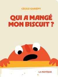 Qui a volé mon biscuit ?