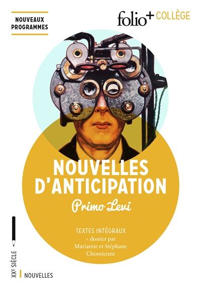 Nouvelles d'anticipation : textes intégraux : nouveaux programmes