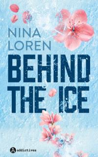 Behind the ice Behind the ice