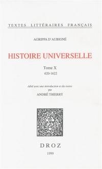 Histoire universelle. Vol. 10. 1620-1622
