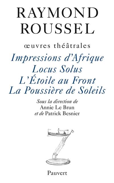 Oeuvres. Vol. 10. Oeuvres théâtrales Oeuvres. Vol. 10. Oeuvres théâtrales
