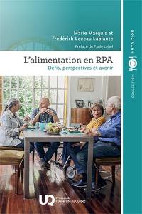 L'alimentation en RPA : Défis, perspectives et avenir