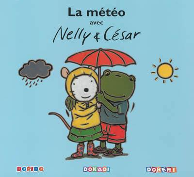 La météo avec Nelly & César La météo avec Nelly & César