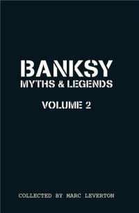 Banksy Myths & Legends 2