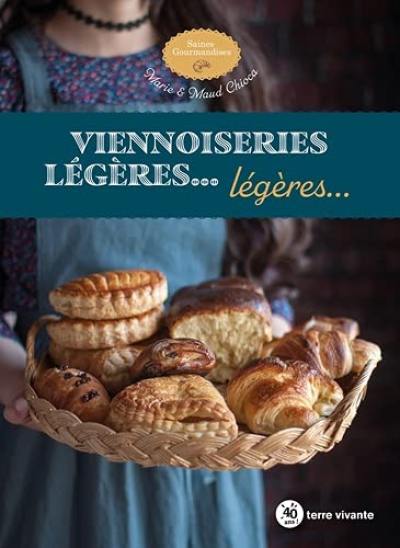 Viennoiseries légères... légères... Viennoiseries légères... légères...