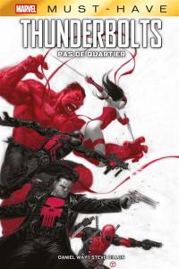 Thunderbolts. Pas de quartier
