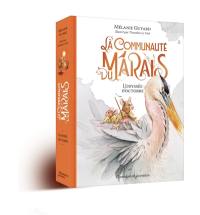 La communauté du marais. Vol. 1. L'odyssée d'octobre