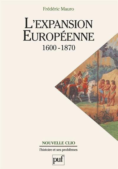 L'Expansion européenne : 1600-1870