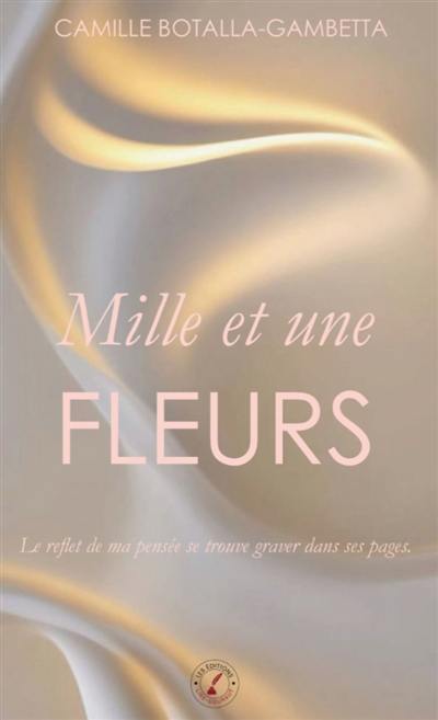 Mille et une fleurs