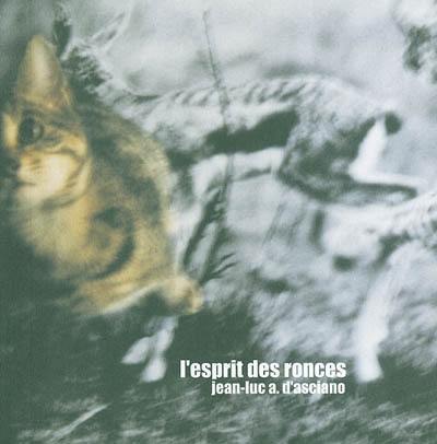 L'esprit des ronces L'esprit des ronces