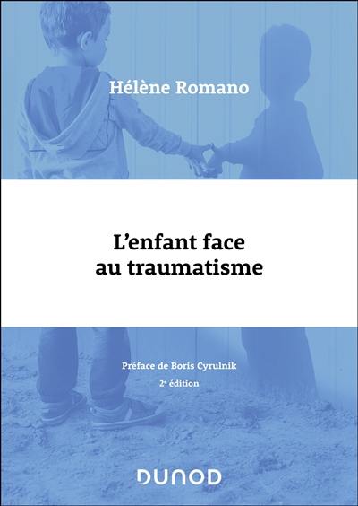 L'enfant face au traumatisme