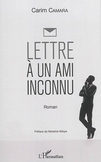 Lettre à un ami inconnu