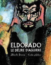 Eldorado : le délire d'Aguirre