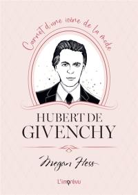 Hubert de Givenchy : carnet d'une icône de la mode