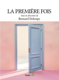 La première fois