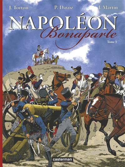 Napoléon Bonaparte. Vol. 3 Napoléon Bonaparte. Vol. 3