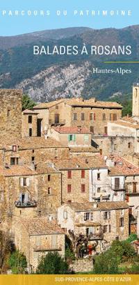 Balades à Rosans : Hautes-Alpes : Sud-Provence-Alpes-Côte d'Azur