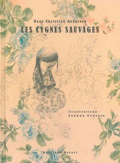 Les cygnes sauvages Les cygnes sauvages