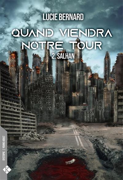 Quand viendra notre tour. Vol. 2. Salhan Quand viendra notre tour. Vol. 2. Salhan