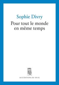 Pour tout le monde en même temps : journal avec incises amicales