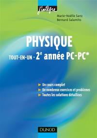 Physique tout-en-un PC, PC* : cours et exercices corrigés