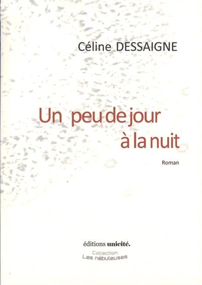 Un peu de jour à la nuit