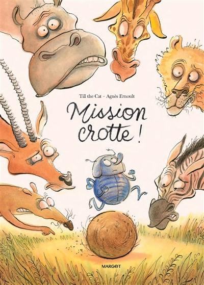 Mission crotte ! Mission crotte !