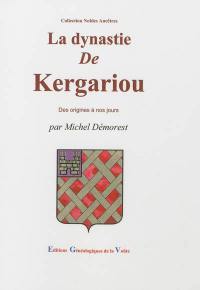 La dynastie de Kergariou et ses alliances