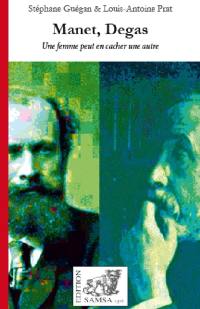 Manet, Degas : une femme peut en cacher une autre