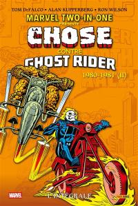 Marvel two-in-one : l'intégrale. Vol. 7. La Chose contre Ghost Rider : 1980-1981 (II)